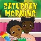 Fasharah Fearon - Saturday Morning