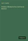 José V. Castillo - Poesías y fábulas de Don José García Montero