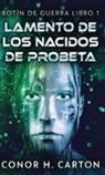 Conor H. Carton - Lamento de los Nacidos de Probeta