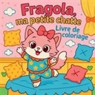 Chris Martin - Fragola, la petite chatte - Livre de coloriage