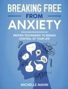 Michelle Mann - Breaking Free from Anxiety