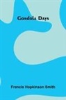 Francis Hopkinson Smith - Gondola Days