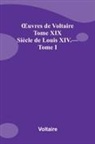Voltaire - uvres de Voltaire Tome XIX