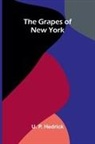 U. P. Hedrick - The Grapes of New York