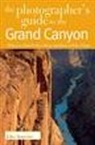 Annerino John - The Photographer's Guide to the Grand Canyon