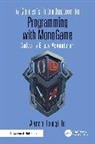Aaron Langille - A Gamer's Introduction to Programming with MonoGame