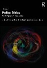 Michael A. Caldero, Jeffrey D. Dailey, Jeffrey D. Withrow Dailey, Withrow Brian L. - Police Ethics