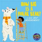 Louise Spilsbury, Spilsbury Louise, Emily Cooksey - Number Planet: How Big is a Polar Bear?