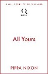 Pippa Nixon, Nixon Pippa - All Yours