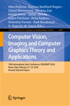 Mehdi Ammi, Thomas Bashford-Rogers, Kadi Bouatouch, A. Augusto de Sousa, Antonino Furnari, Stefan Jänicke... - Computer Vision, Imaging and Computer Graphics Theory and Applications