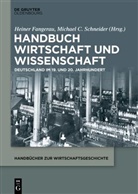 Michael C Schneider, Fangerau, Heiner Fangerau, Michael C. Schneider - Handbuch Wirtschaft und Wissenschaft