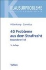 Kai Cornelius, Thomas Hillenkamp - Klausurprobleme / 40 Probleme aus dem Strafrecht