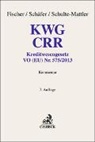 Reinfrid Fischer, Frank A. Schäfer, Hermann Schulte-Mattler - KWG, CRR