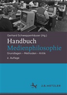 Gerhard Schweppenhäuser - Handbuch Medienphilosophie