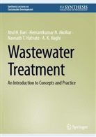 Hemantkumar N Akolkar, Hemantkumar N. Akolkar, Atul H Bari, Atul H. Bari, A. K. Haghi, Navna Hatvate... - Wastewater Treatment