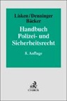 Matthias Bäcker, Erhard Denninger, Kurt Graulich, Hans Lisken - Handbuch des Polizei- und Sicherheitsrechts