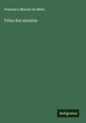 Francisco Manuel De Mello - Feira dos anexins