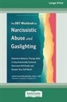 Katelyn Baxter-Musser - The DBT Workbook for Narcissistic Abuse and Gaslighting