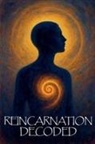 Vipresh Dwivedi - Reincarnation Decoded