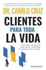 Camilo Cruz - Clientes para toda la vida