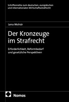 Lena Molnár - Der Kronzeuge im Strafrecht