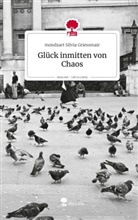 mondzart Silvia Griessmair - Glück inmitten von Chaos. Life is a Story - story.one