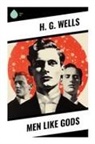 H. G. Wells - Men Like Gods