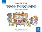 Tunes for Ten Fingers (Third Edition)