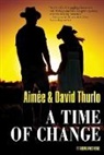 Aimée Thurlo, Aimee/ Thurlo Thurlo, Thurlo Aimee, Thurlo David - A Time of Change