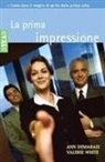 Ann Demarais, Valerie White - La prima impressione