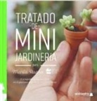 María Ruano Calvo - Tratado de mini jardinería