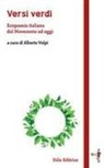 Alberto Volpi - Versi verdi. Ecopoesia italiana dal Novecento ad oggi