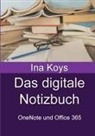 Ina Koys - Das digitale Notizbuch