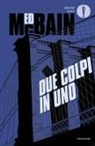 Ed McBain - Due colpi in uno