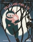 Doreen Cronin - Dalla luna fino a te