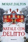 Moray Dalton - Natale con delitto