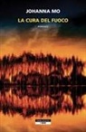 Johanna Mo - La cura del fuoco