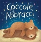 Jamie French, Dubravka Kolanovic - Coccole e abbracci
