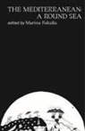 Marina Fokidis - The Mediterranean: a round sea