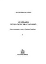 Anton Francesco Doni, Giordano Castellani - La libraria divisa in tre trattati