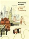 Armistead Maupin - I racconti di San Francisco