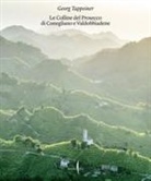 Georg Tappeiner - Colline del Prosecco di Conegliano e Valdobbiadene