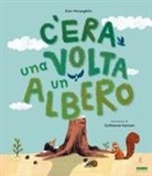 Guilherme Karsten, Eoin McLaughlin - C'era una volta un albero