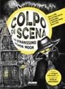 Carlo Resca - Lo stranissimo signor Moon. Colpo di scena