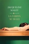 Jacqueline Maley - La verità su di lei