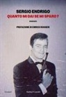 Sergio Endrigo - Quanto mi dai se mi sparo?