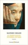 Mathieu Belezi - Il passo falso di Emma Picard