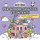 Farshore Cosy Cute - Cosy cute. Per sempre graziosi e contenti