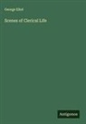 George Eliot - Scenes of Clerical Life