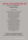 George Manus - Mine Livsverdier III
